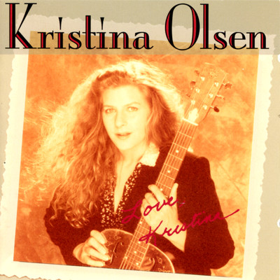 How Can You Think That I Don't Know/Kristina Olsen