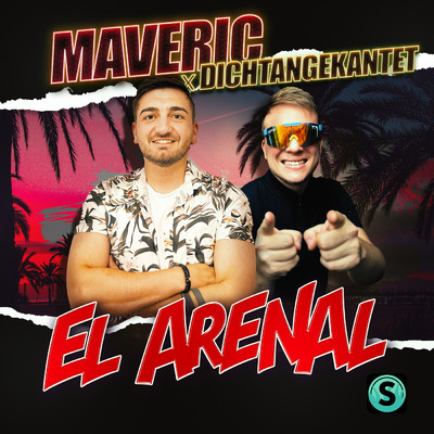 El Arenal/DichtAngekantet／Maveric