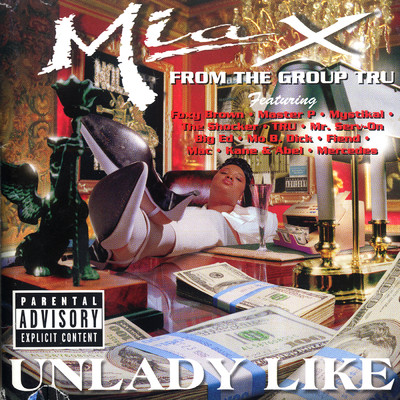 Unlady Like (Explicit)/MIA X