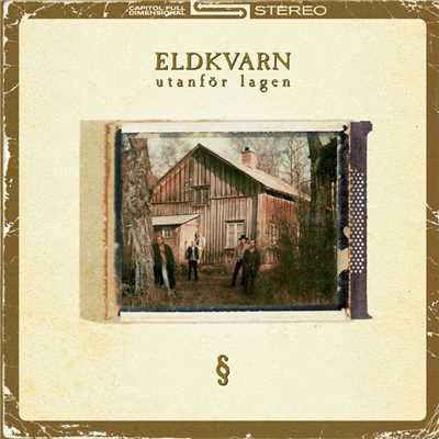 アルバム/Utanfor lagen/Eldkvarn