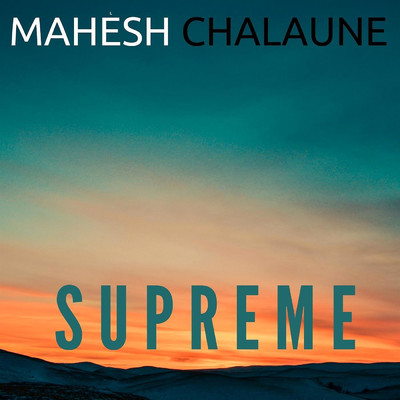 シングル/Supreme/Mahesh Chalaune
