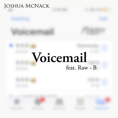 Voicemail (feat. Raw - B)/Joshua McNack