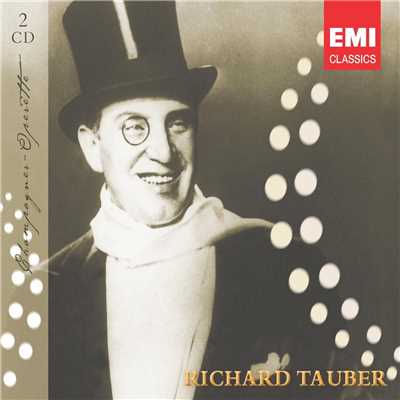 Das Veilchen vom Montmartre, Act 2: ”Was weiss ein nie gekusster Rosenmund” (Raoul)/Richard Tauber／Odeon-Kunstler-Orchester