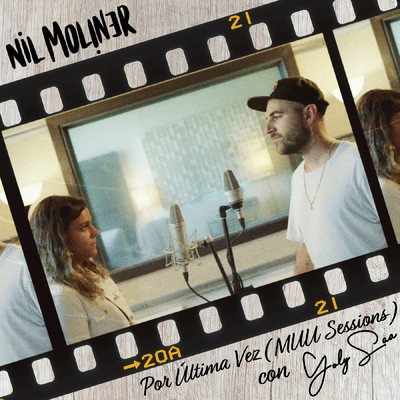 シングル/Por Ultima Vez (con Yoly Saa) [MUU Sessions]/Nil Moliner