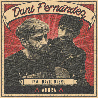Ahora (feat. David Otero) [Acustico]/Dani Fernandez