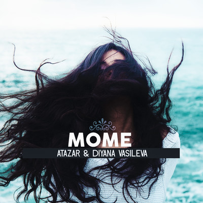 シングル/Mome (Extended)/Atazar & Diyana Vasileva