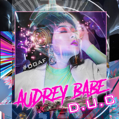 Audrey Babe／D.U.C