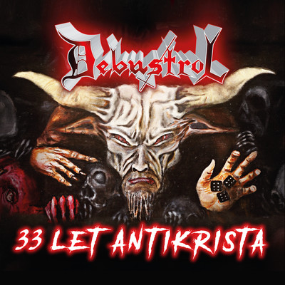 アルバム/33 let antikrista (Live at the Palac Akropolis Prague 20.2. 2020)/Debustrol