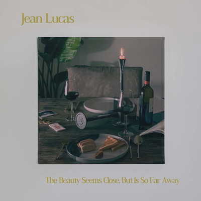 The Beauty Seems Close, But Is So Far Away/Jean Lucas