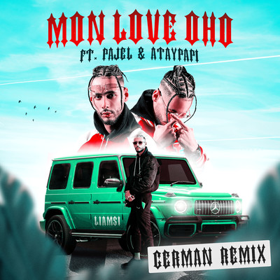 MON LOVE OHO (feat. Pajel & Ataypapi) [German Remix]/Liamsi