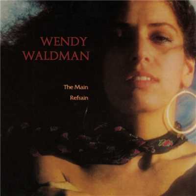アルバム/The Main Refrain/Wendy Waldman