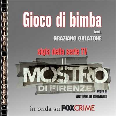 Gioco di bimba (Sigla)/Massimiliano Annibaldi - Feat. Graziano Galatone