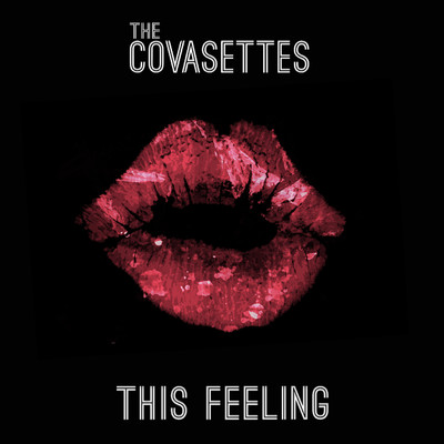 シングル/This Feeling/The Covasettes