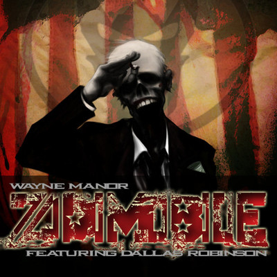 シングル/Zombie (feat. Dallas Robinson)/Wayne Manor