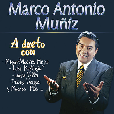 Marco Antonio Muniz ／ Pedro Vargas