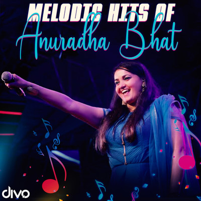 Melodic Hits Of Anuradha Bhat/Ravi Basrur
