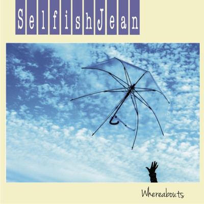 Whereabouts/SelfishJean