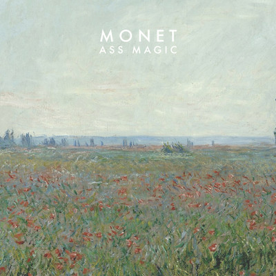 MONET/ASS MAGIC