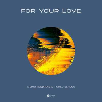 For Your Love/Timmo Hendriks & Romeo Blanco