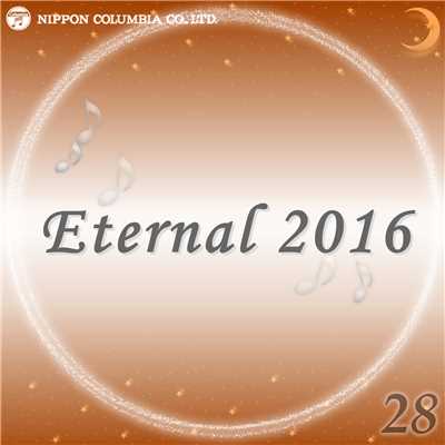 アルバム/Eternal 2016 28/オルゴール