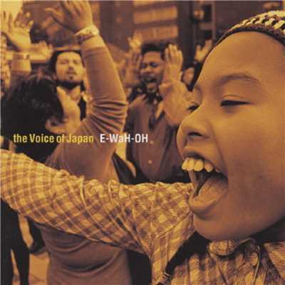 E-Wah-OH/VOICE OF JAPAN