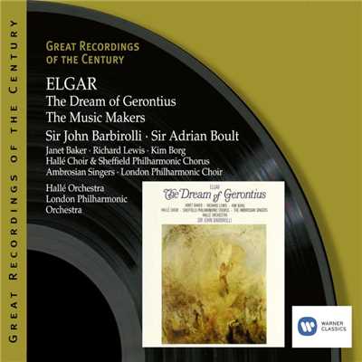 Elgar: The Dream of Gerontius - The Music Makers/Sir John Barbirolli／Sir Adrian Boult