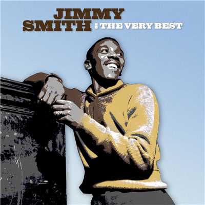 The Jumpin' Blues (Remastered)/Jimmy Smith／Grady Tate／Stanley Turrentine／Kenny Burrell