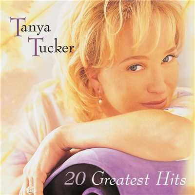 アルバム/20 Greatest Hits/タニヤ・タッカー