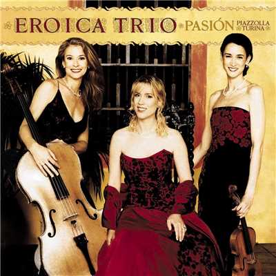 Piazzolla: ブエノスアイレスの春/Eroica Trio
