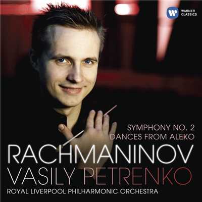 Rachmaninov: Symphony No.2/Vasily Petrenko