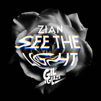 See The Light (Gil Glaze Remix)/ZIAN