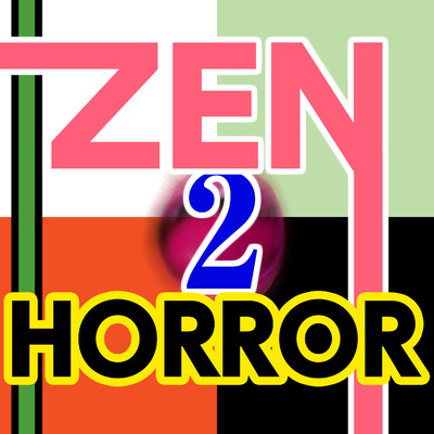 アルバム/Zen Horror 2/ニライカナイ