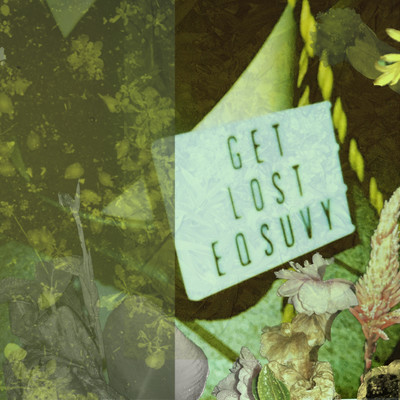 Get Lost/EQSUVY