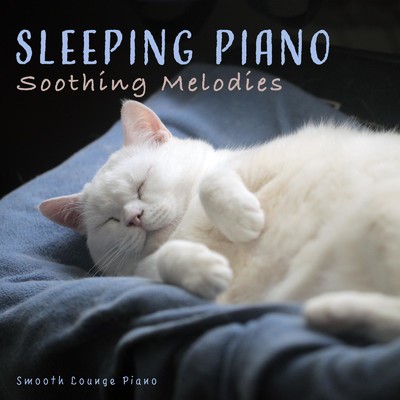 Siesta Song/Smooth Lounge Piano
