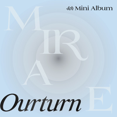 アルバム/Ourturn/MIRAE