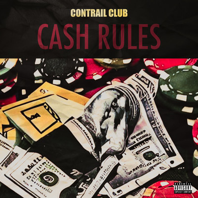 Cash rules/Contrail Club