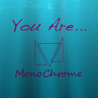 Mono Chrome