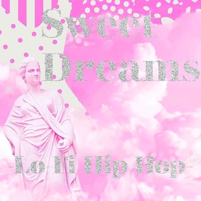 Sweet Dreams-Lo -Fi Hip Hop -/Lo-Fi Chill