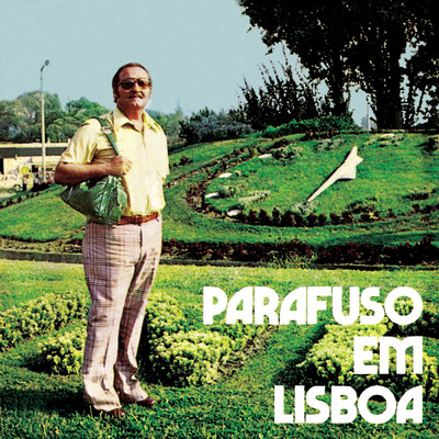 シングル/Parafuso Em Lisboa - Segunda Parte/Parafuso