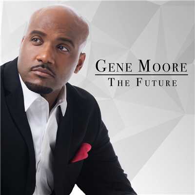 シングル/Future/Gene Moore