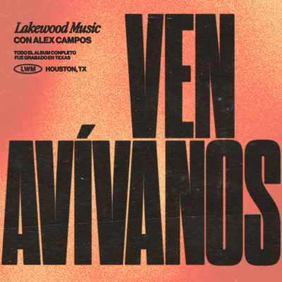 Ven Avivanos (featuring Alex Campos)/Lakewood Music
