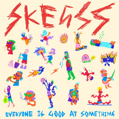 アルバム/Everyone Is Good At Something (Explicit)/Skegss