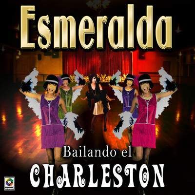 アルバム/Bailando El Charleston/Esmeralda