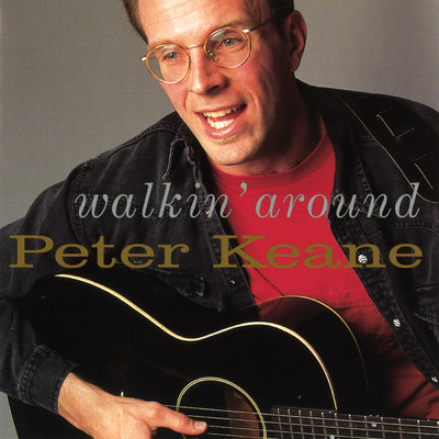 Walkin' Around/Peter Keane