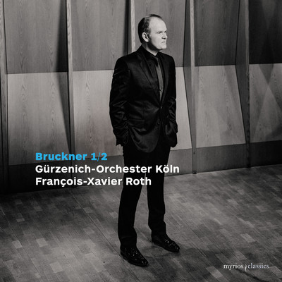 Bruckner: Symphony No. 1 in C Minor, WAB 101 (Linz Version, 1868, Ed. Roder): III. Scherzo. Schnell/ケルン・ギュルツェニヒ管弦楽団／Francois-Xavier Roth