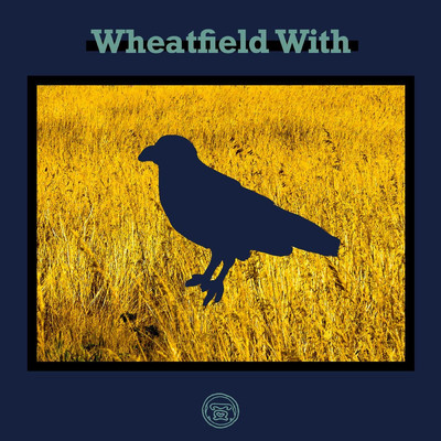 Wheatfield With/gorillamucho