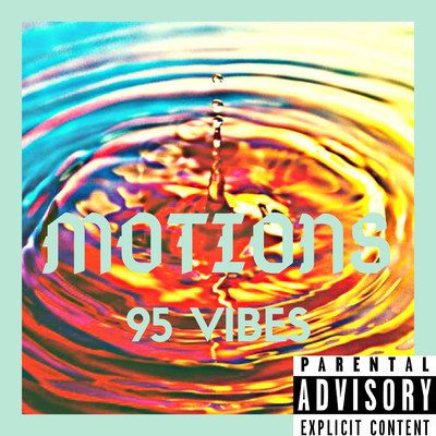 Motions/95 Vibes