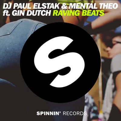 DJ Paul Elstak／Mental Theo