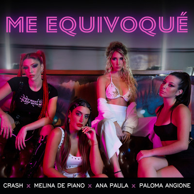 Me Equivoque (feat. Paloma Angione)/Crash