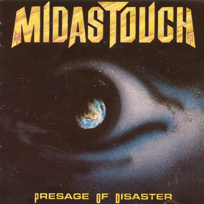 アルバム/Presage of Disaster/Midas Touch